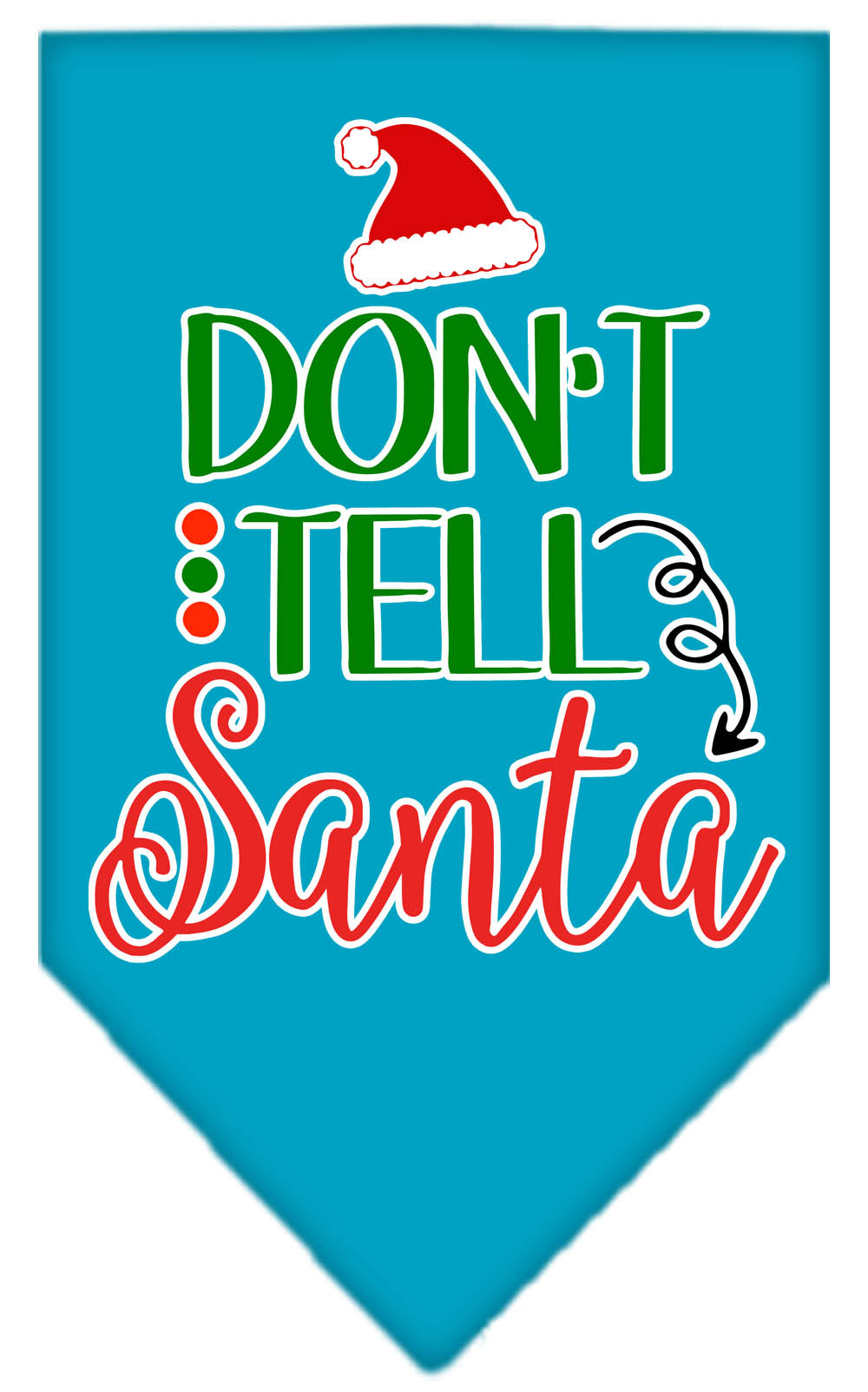 Christmas Pet and Dog Bandana Screen Printed, "Don't Tell Santa"