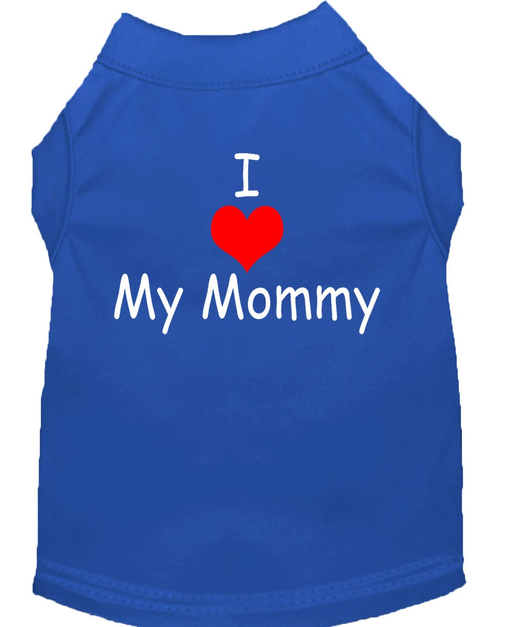 Pet Shirt "I Love My Mommy"