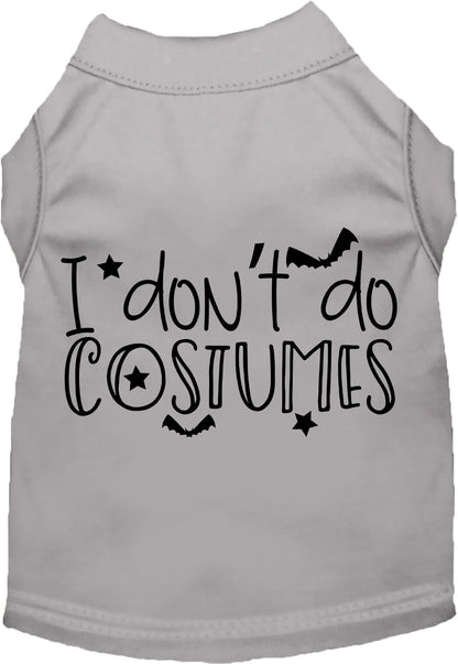 I Don't Do Costumes Pet Shirt