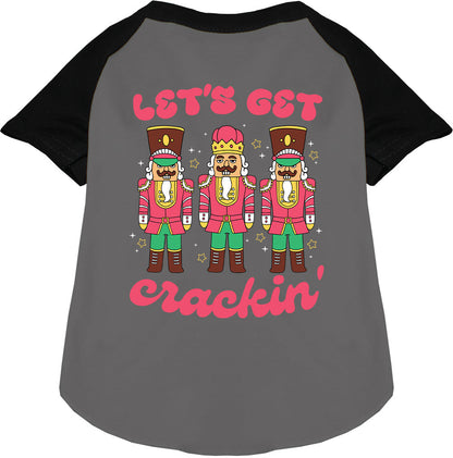 Let's Get Crackin' Pet Raglan Shirt