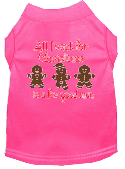 Christmas Pet Shirt "All I Want For Christmas Is A Few Good Men"