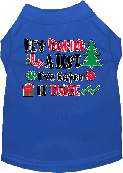 Christmas Pet Dog and Cat Shirt, "He's Making A List, I've Eaten It Twice"