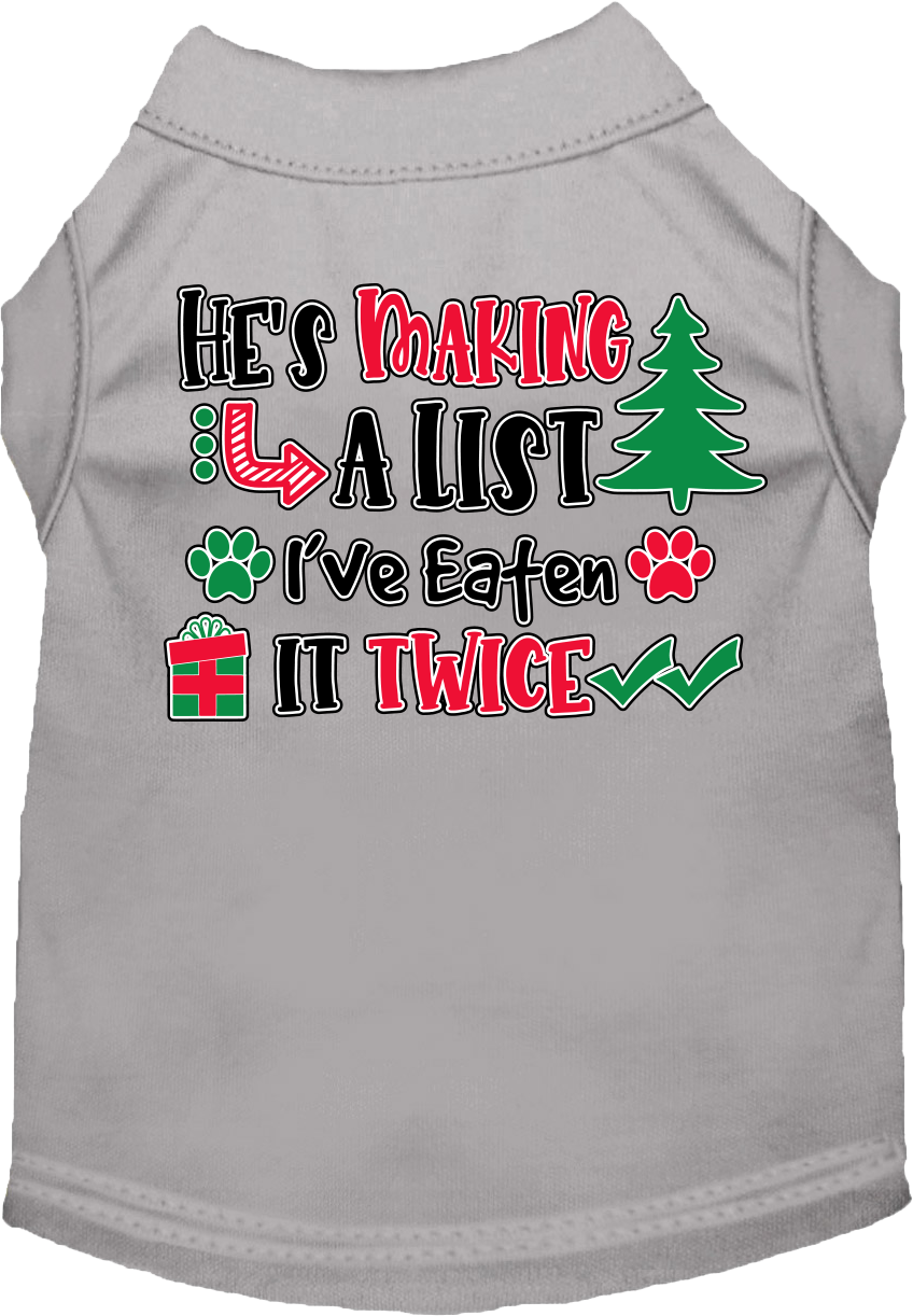 Christmas Pet Dog and Cat Shirt, "He's Making A List, I've Eaten It Twice"