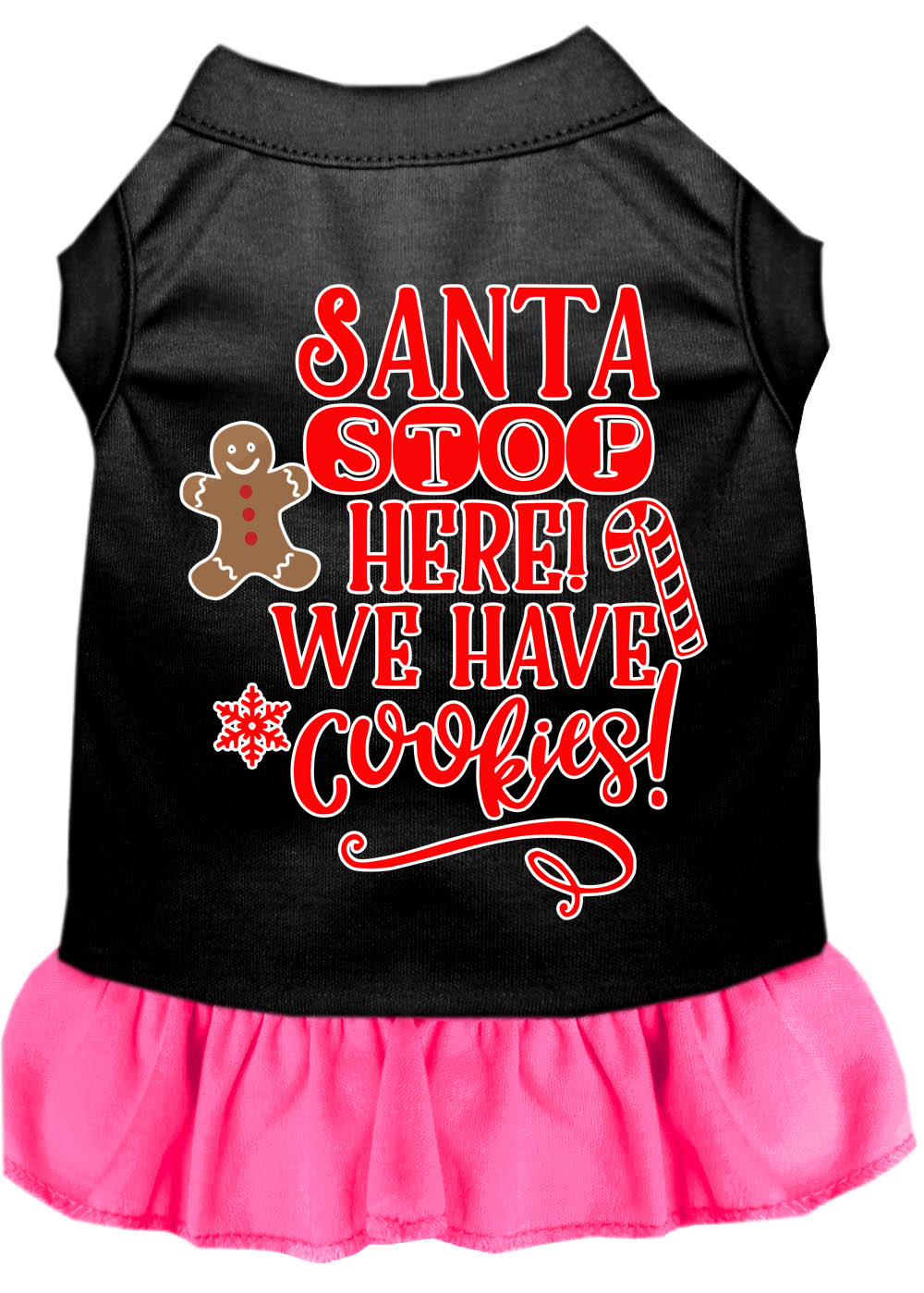 Christmas Pet Dress Screen Printed, "Santa Stop Here, We Have Cookies"