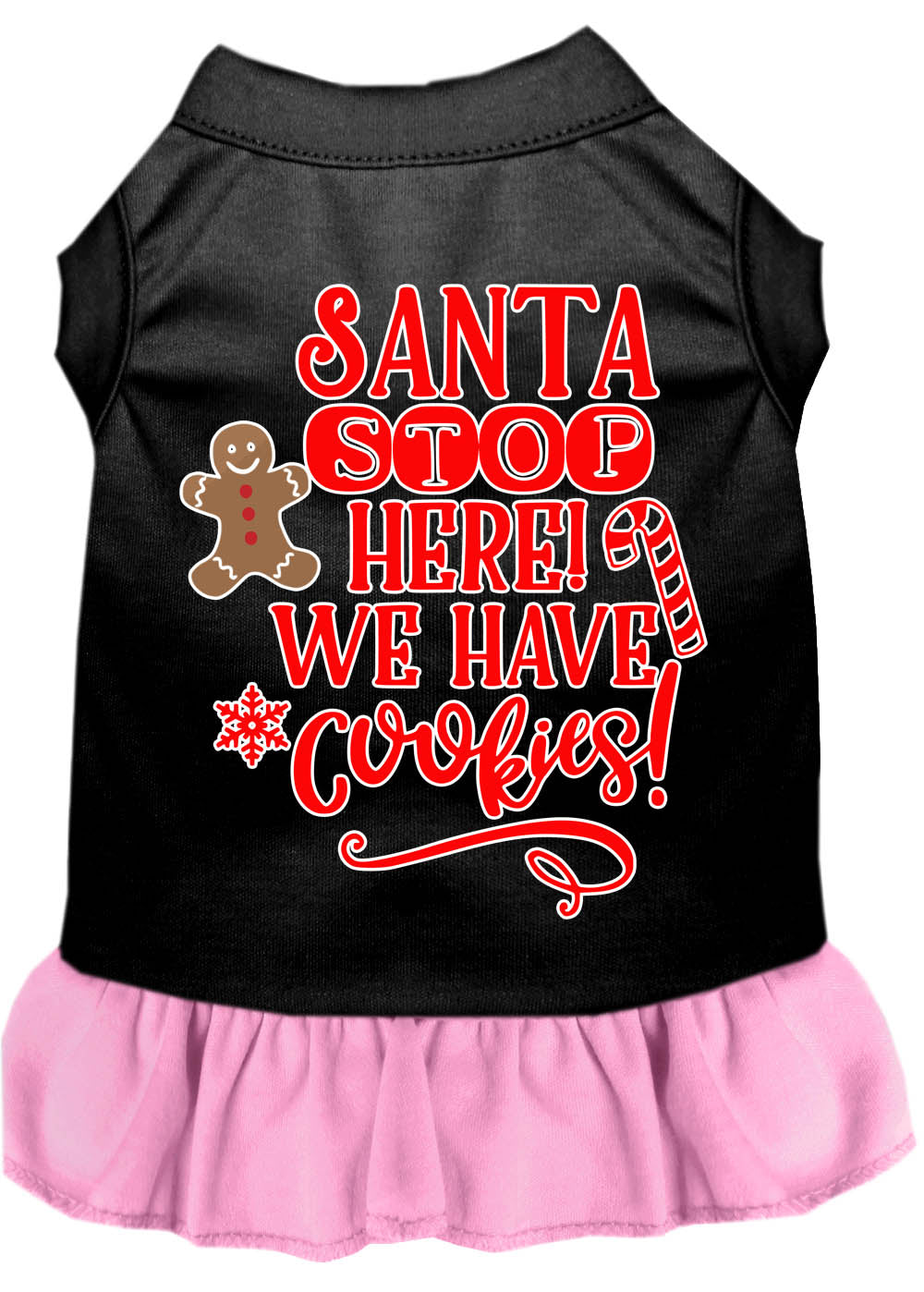 Christmas Pet Dress Screen Printed, "Santa Stop Here, We Have Cookies"