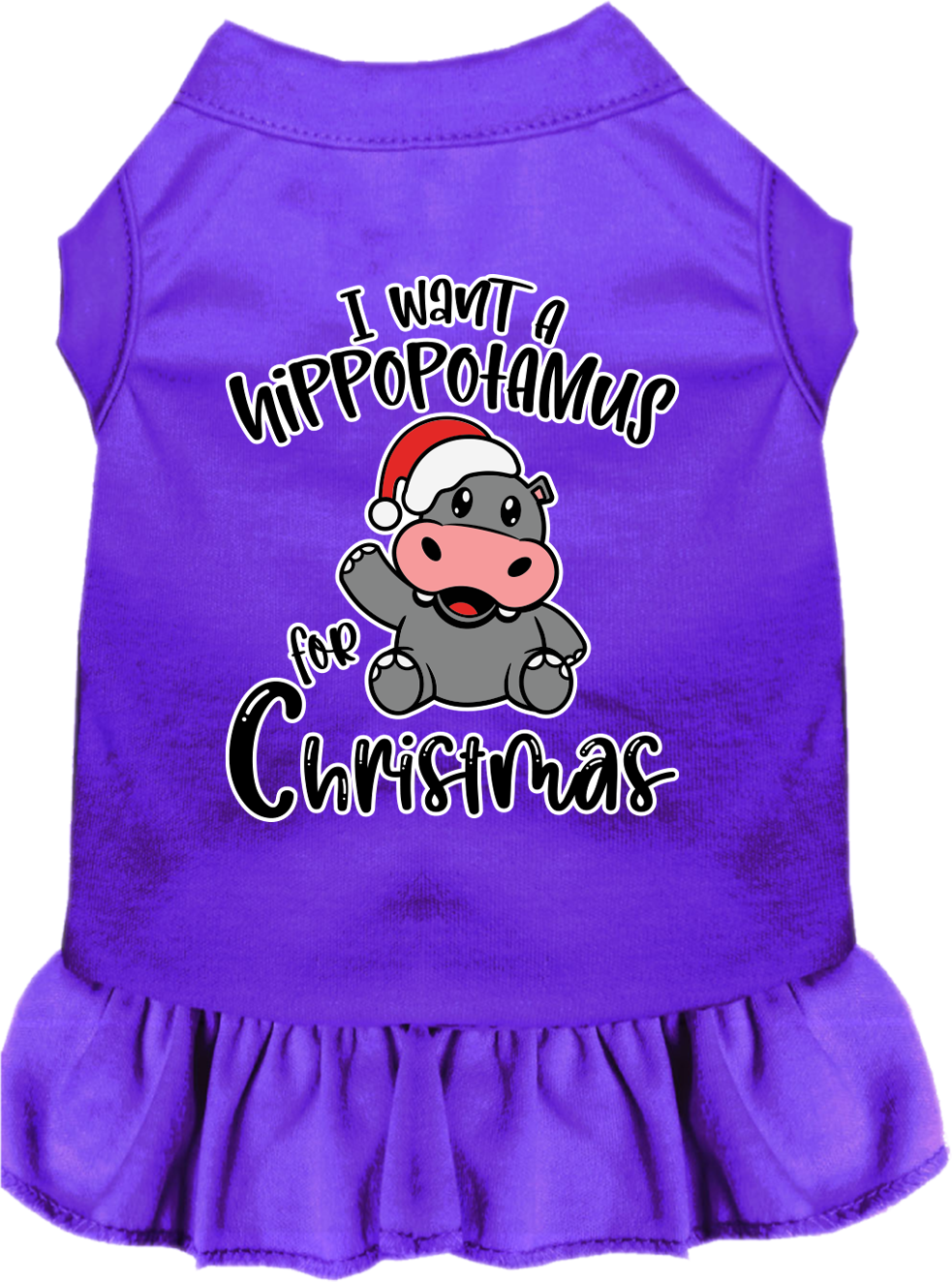 Christmas Pet Dress "I Want A Hippopotamus For Christmas"