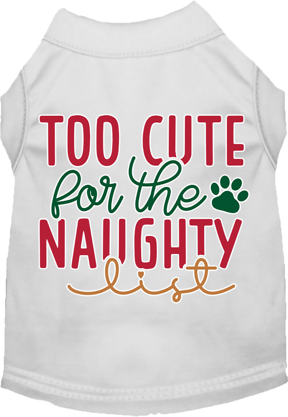 Dog Shirt for Pets "Too Cute for the Naughty List"