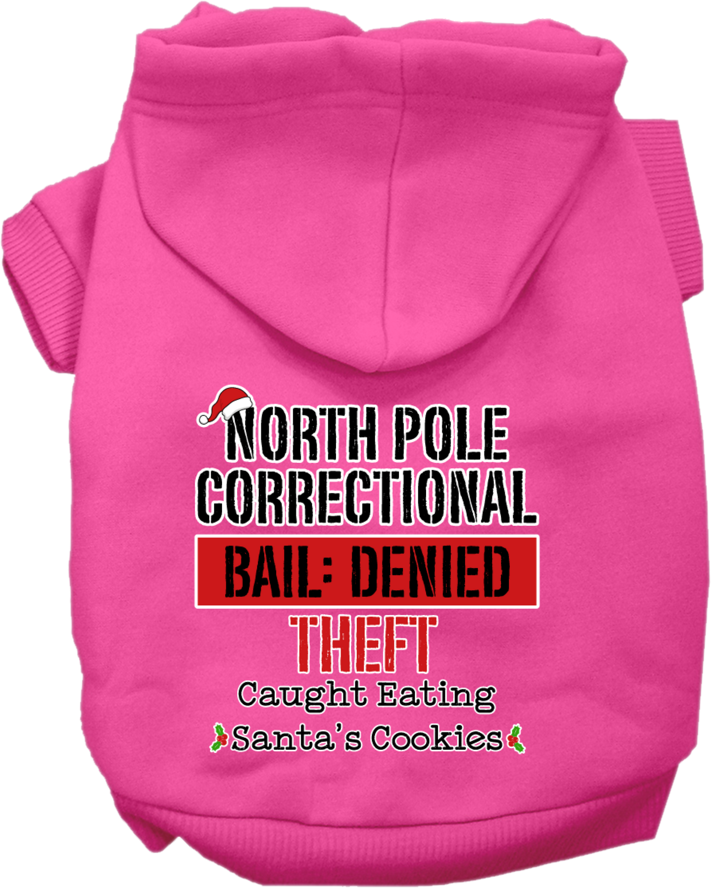 Christmas Pet Hoodie Screen Printed, "North Pole Correctional"