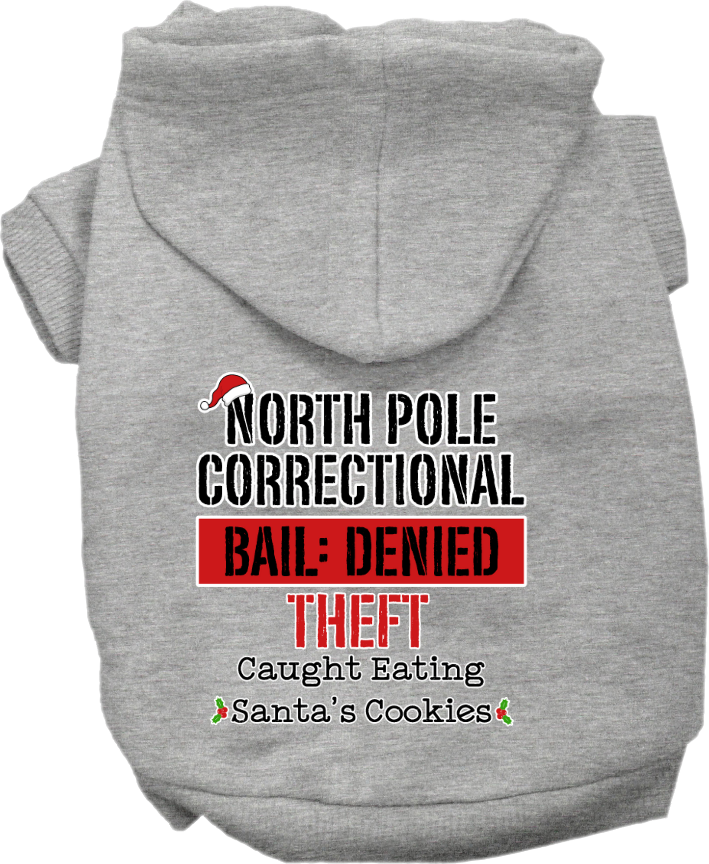 Christmas Pet Hoodie Screen Printed, "North Pole Correctional"