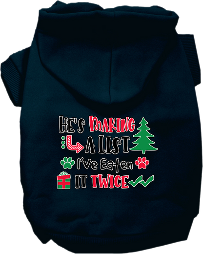 Christmas Pet Hoodie "He's Making A List, I've Eaten It Twice"
