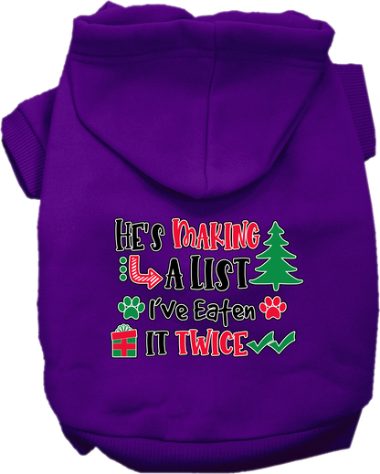 Christmas Pet Hoodie "He's Making A List, I've Eaten It Twice"