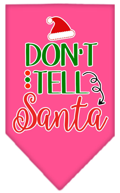 Christmas Pet and Dog Bandana Screen Printed, "Don't Tell Santa"