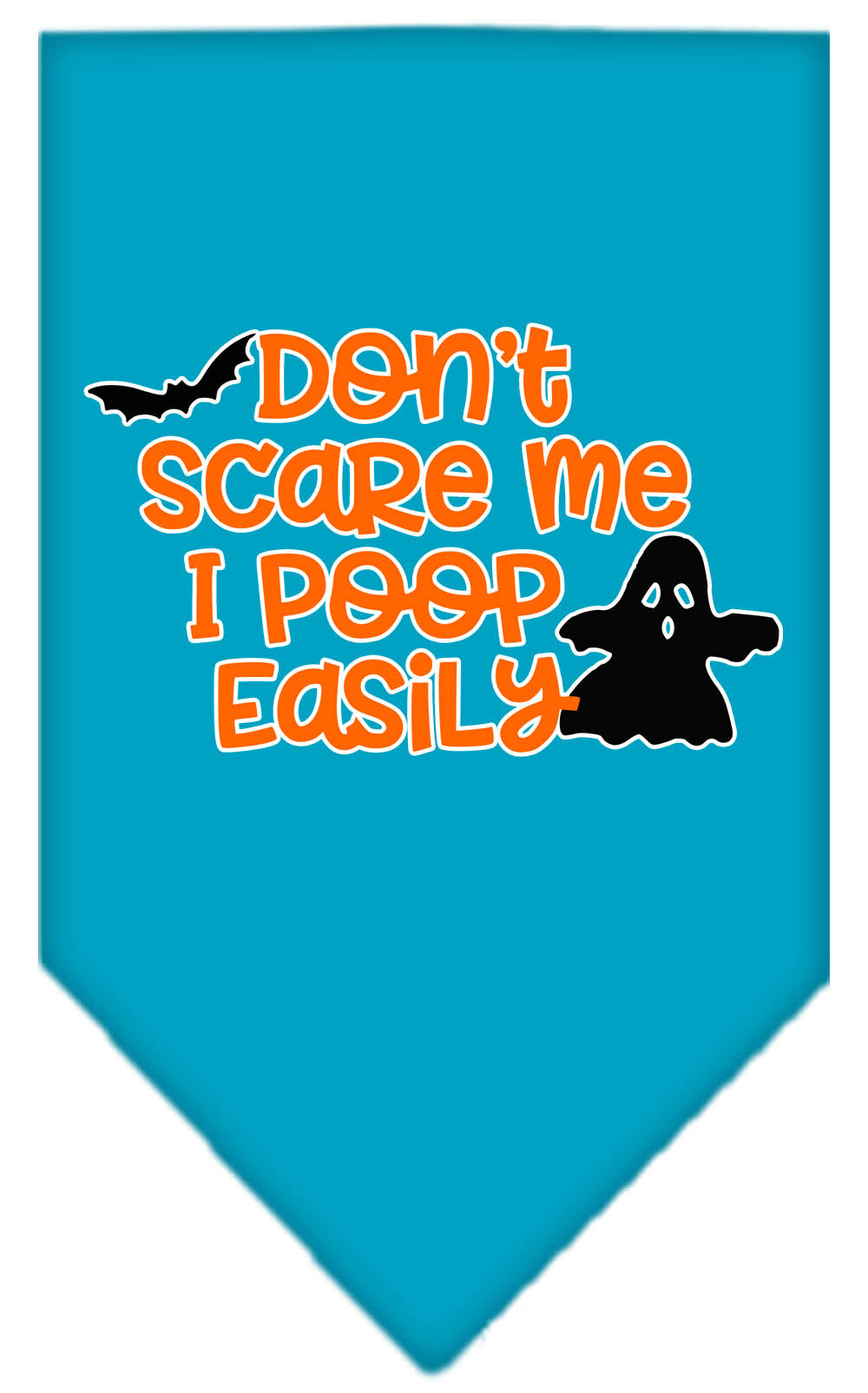 Halloween Pet and Dog Bandana, "Don't Scare Me, I Poop Easily"