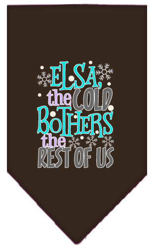 Pet and Dog Bandana Screen Printed, "Elsa, The Cold Bothers The Rest Of Us"