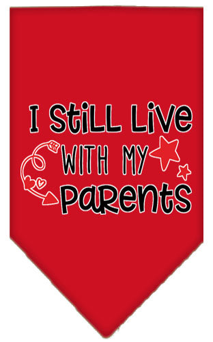Pet and Dog Bandana Screen Printed, "I Still Live With My Parents"