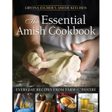 The Essential Amish Cookbook: Everyday Recipes from Farm and Pantry - Paperback