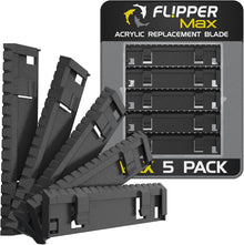 Flipper Max Abs Replacement Blades Straight Edge 5 Pack Acrylic Tanks