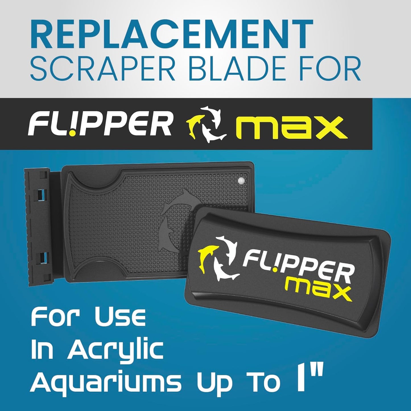 Flipper Max Abs Replacement Blades Straight Edge 5 Pack Acrylic Tanks