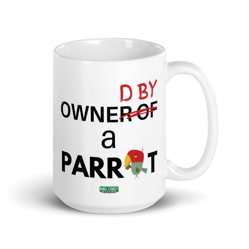 Owned By Parrot 15Oz Mug
