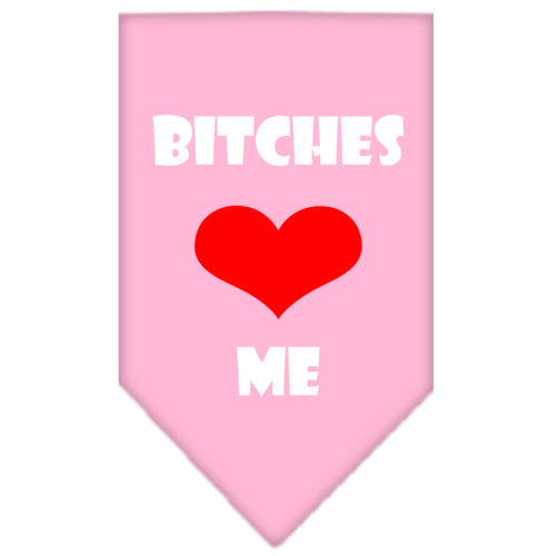 Pet and Dog Bandana Screen Printed, "Bitches Love Me"