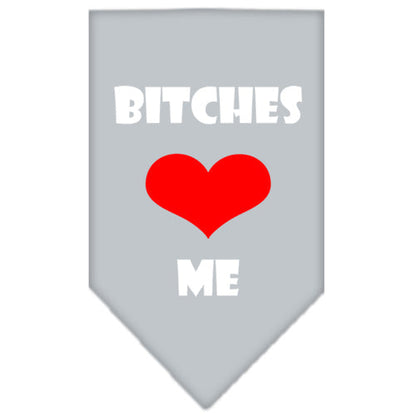 Pet and Dog Bandana Screen Printed, "Bitches Love Me"