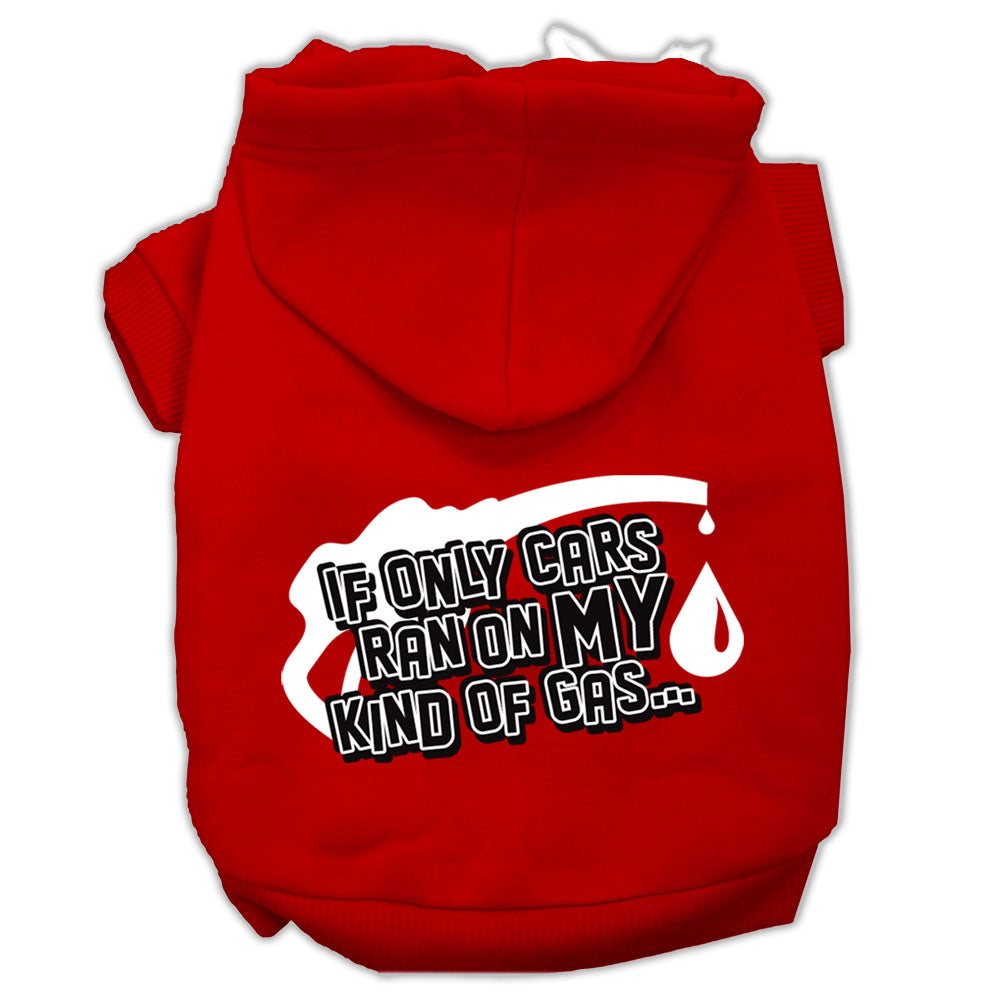 Pet Hoodie "If Only Cars Ran On My Kind Of Gas"