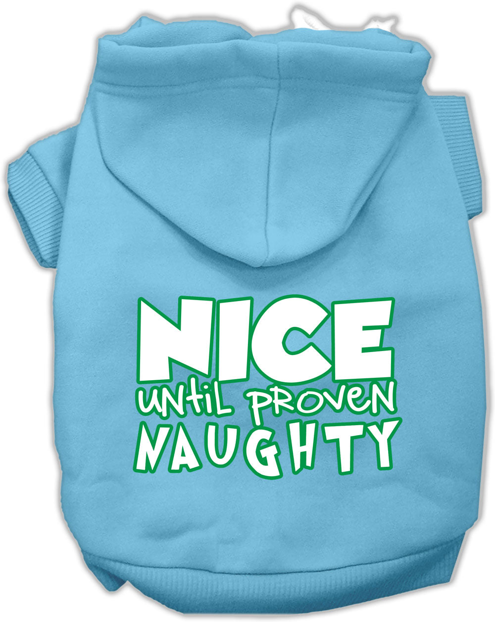 Christmas Pet Hoodie "Nice Until Proven Naughty"