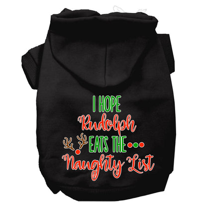 Christmas Pet Hoodie Screen Printed, "I Hope Rudolph Eats The Naughty List"