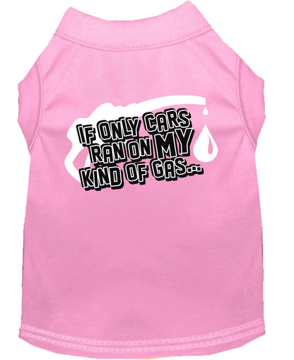 Pet Shirt "If Only Cars Ran On My Kind Of Gas"