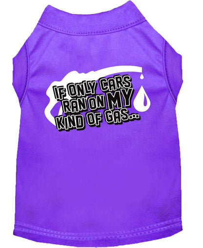 Pet Shirt "If Only Cars Ran On My Kind Of Gas"