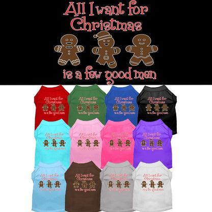 Christmas Pet Shirt "All I Want For Christmas Is A Few Good Men"