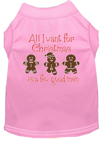 Christmas Pet Shirt "All I Want For Christmas Is A Few Good Men"