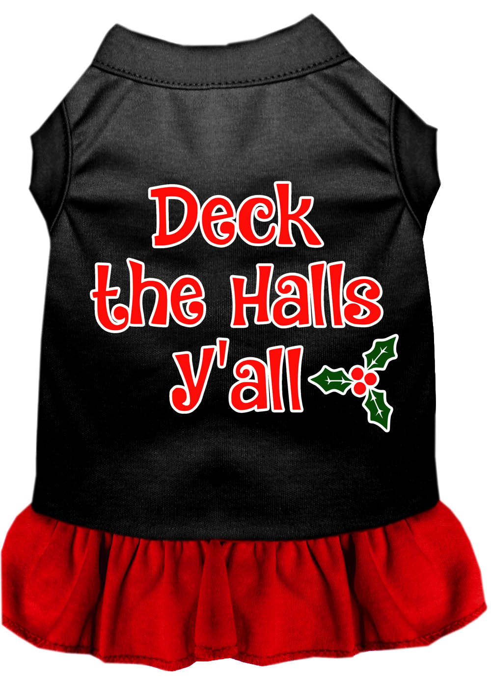 Christmas Pet Dress Screen Printed, "Deck The Halls Y'all"