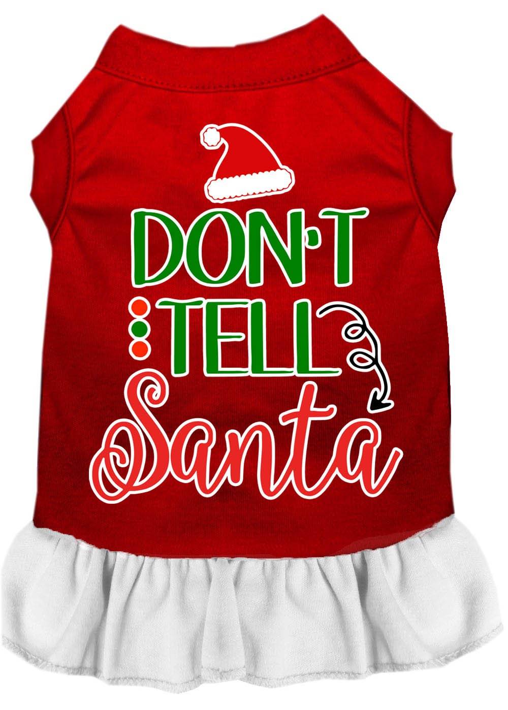 Christmas Pet Dress Screen Printed, "Don't Tell Santa"