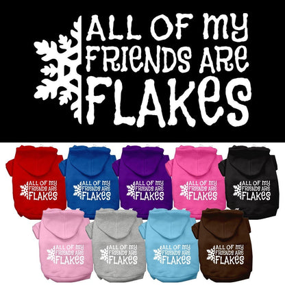 Christmas Pet Hoodie "All Of My Friends Are Flakes"