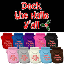 Christmas Pet Hoodie Screen Printed, "Deck the Halls Y'all"