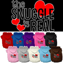 Pet Hoodie "The Snuggle Is Real"