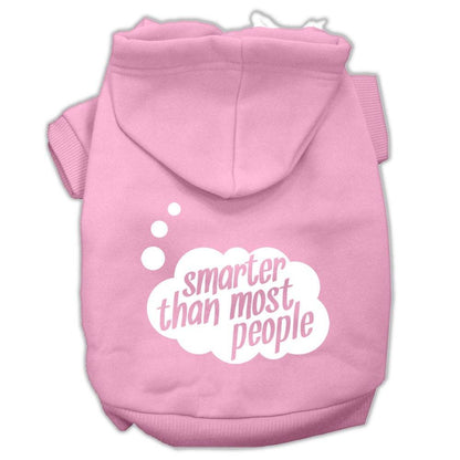 Pet Hoodie "Smarter Than Most People"