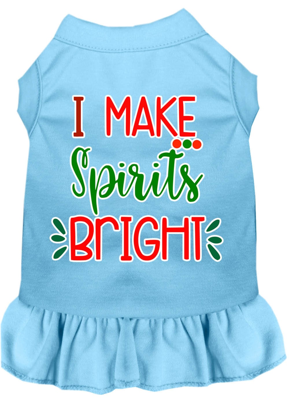 Christmas Pet Dress Screen Printed, "I Make Spirits Bright"