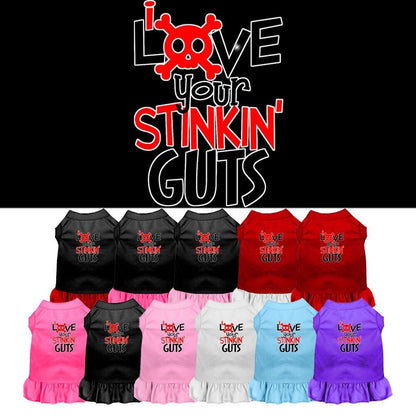 Pet Dress "Love Your Stinkin Guts"