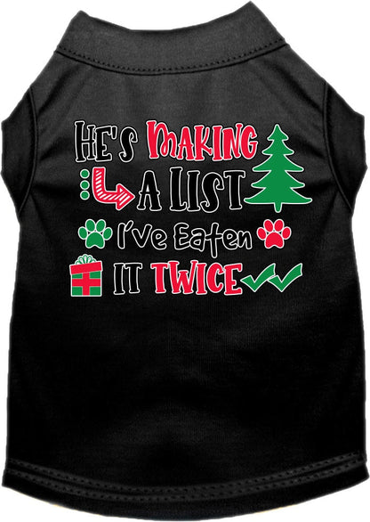 Christmas Pet Dog and Cat Shirt, "He's Making A List, I've Eaten It Twice"