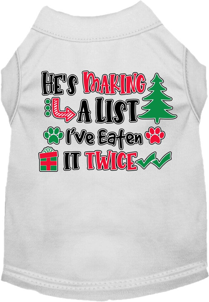 Christmas Pet Dog and Cat Shirt, "He's Making A List, I've Eaten It Twice"