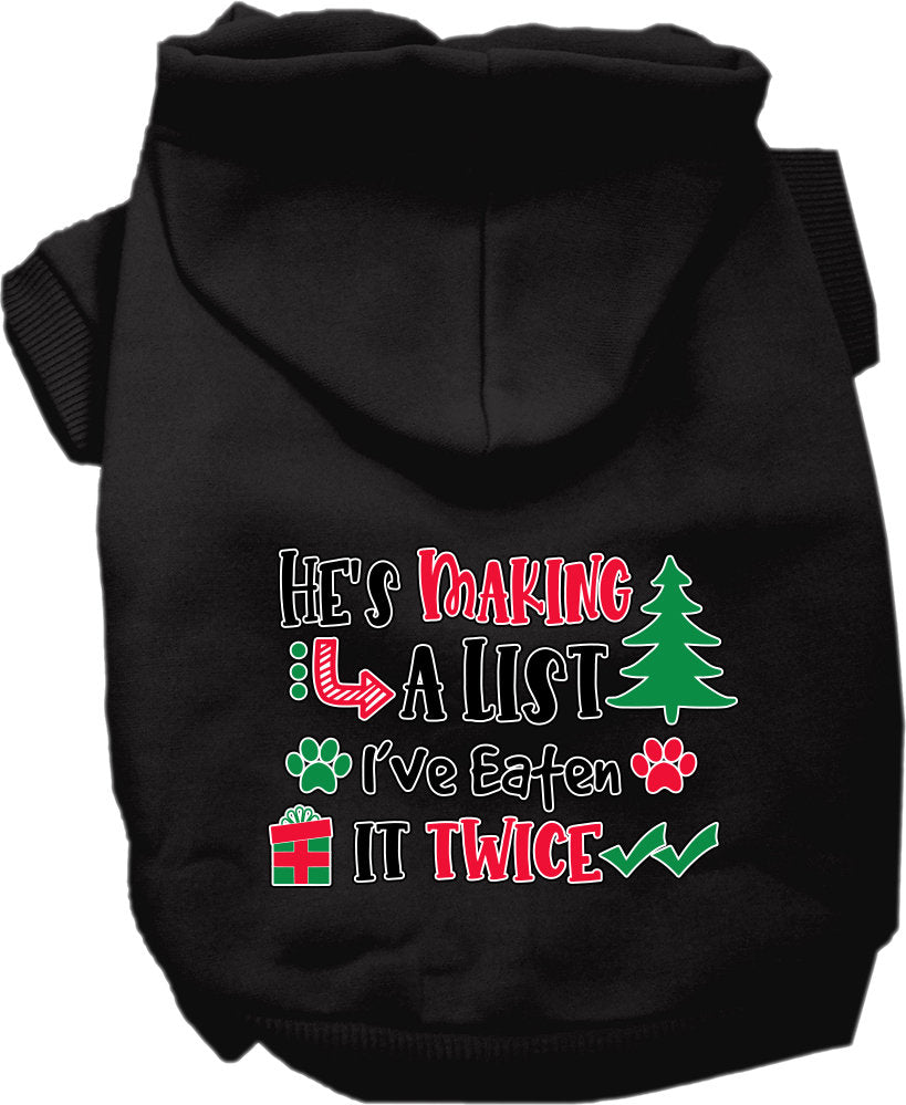 Christmas Pet Hoodie "He's Making A List, I've Eaten It Twice"