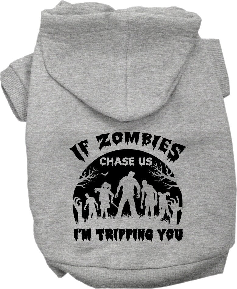 Halloween Pet Hoodie "If Zombies Chase Us, I'm Tripping You"