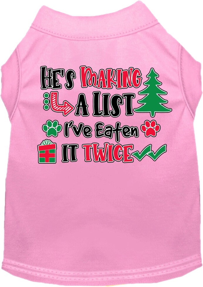 Christmas Pet Dog and Cat Shirt, "He's Making A List, I've Eaten It Twice"