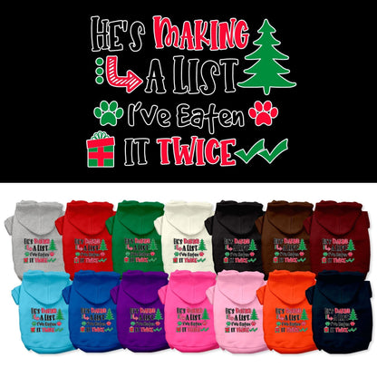Christmas Pet Hoodie "He's Making A List, I've Eaten It Twice"