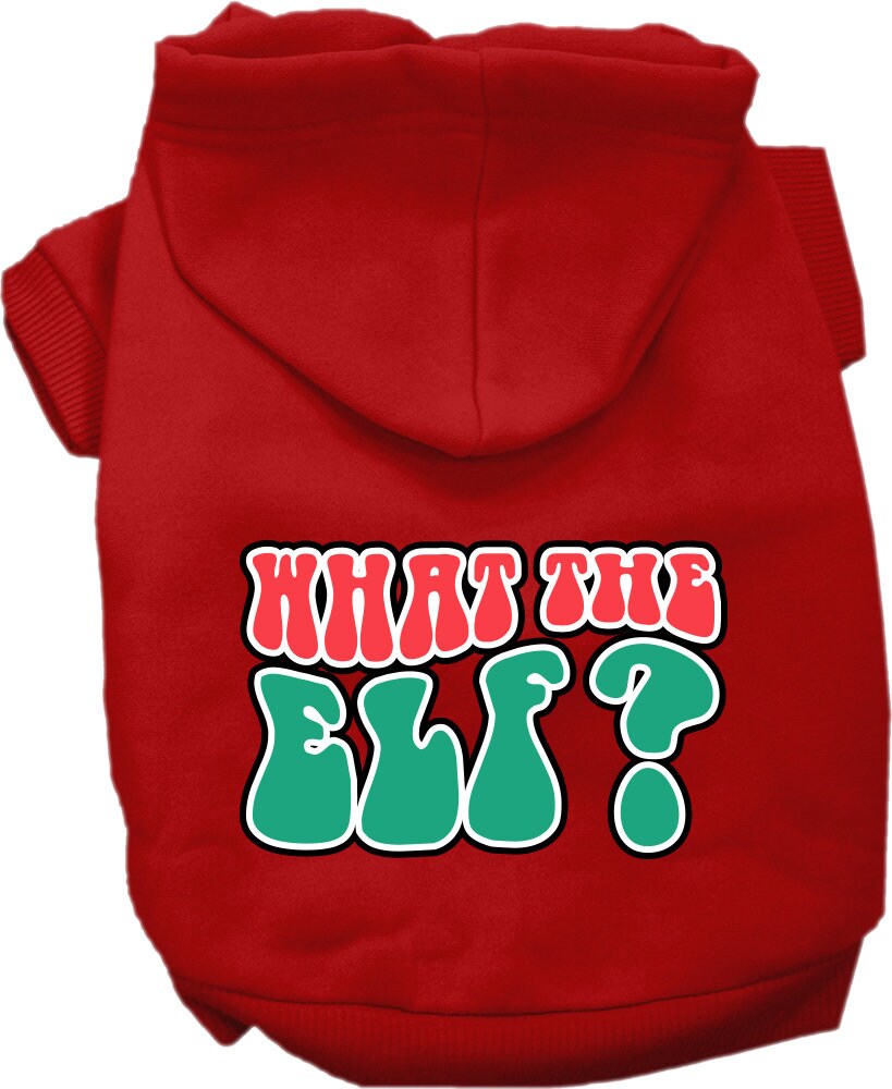 Christmas Pet Hoodie Screen Printed, "What The Elf"