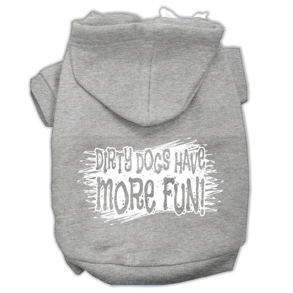 Pet Hoodie "Dirty Dogs Have More Fun"