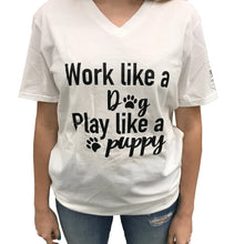 Black Work Like A Dog Play Like A Puppy T Shirt